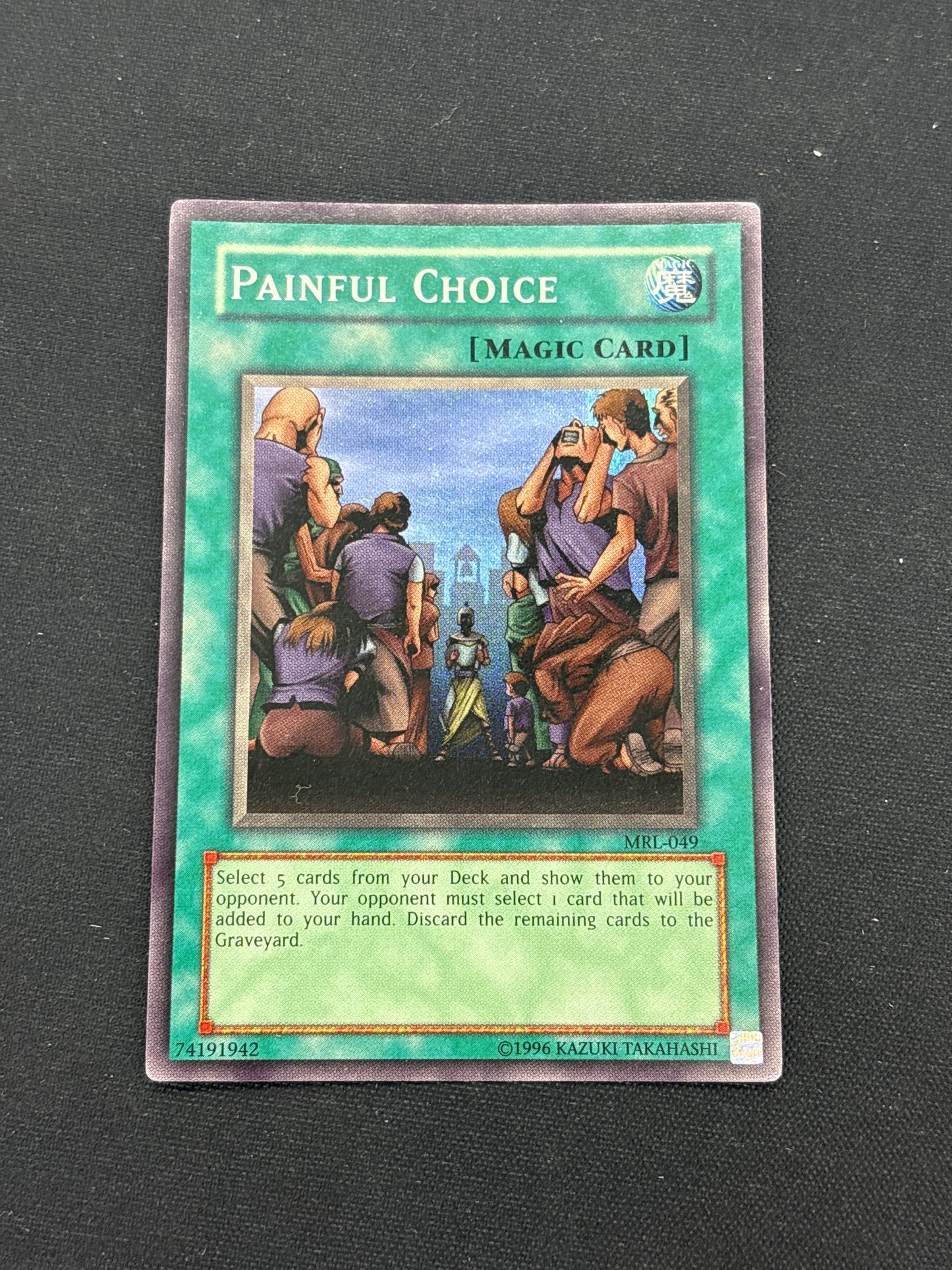 Auction Lot 397: Yugioh Card Painful Choice Holo Condition Vary
